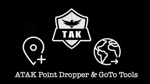 ATAK Point Dropper Go To Tool