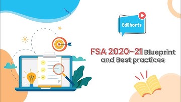 FSA 2020-21 Blueprint and Best Practices | 10 Min. webinar organized by EdShorts