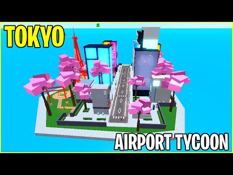 TOKYO AIRPORT TYCOON ROBLOX