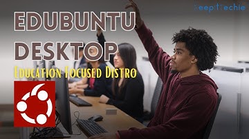 Edubuntu 23.04 | The Perfect OS for Education?