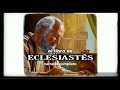 Libro de ECLESIASTÉS (audio) Biblia Dramatizada (Antiguo Testamento)