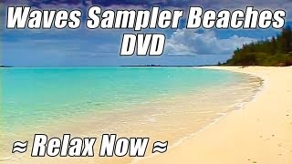 WAVES SAMPLER BEACHES DVD Hawaii Caribbean Florida California Ocean Sounds Nature #1 Relaxing Videos