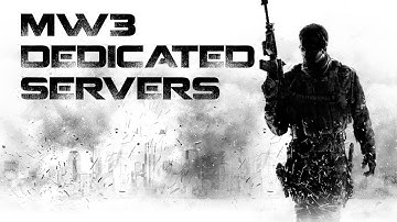 Modern Warfare 3 [PC] Dedicated Servers Multiplayer!