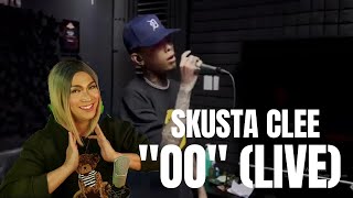 "OO" (LIVE) | SKUSTA CLEE || REACTION VIDEO @SkustaCleeTVOfficial