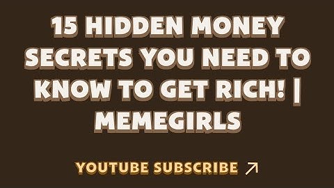 15 Hidden Money Secrets You Need to Know to Get Rich! | MemeGirls | Memefi New Video Code