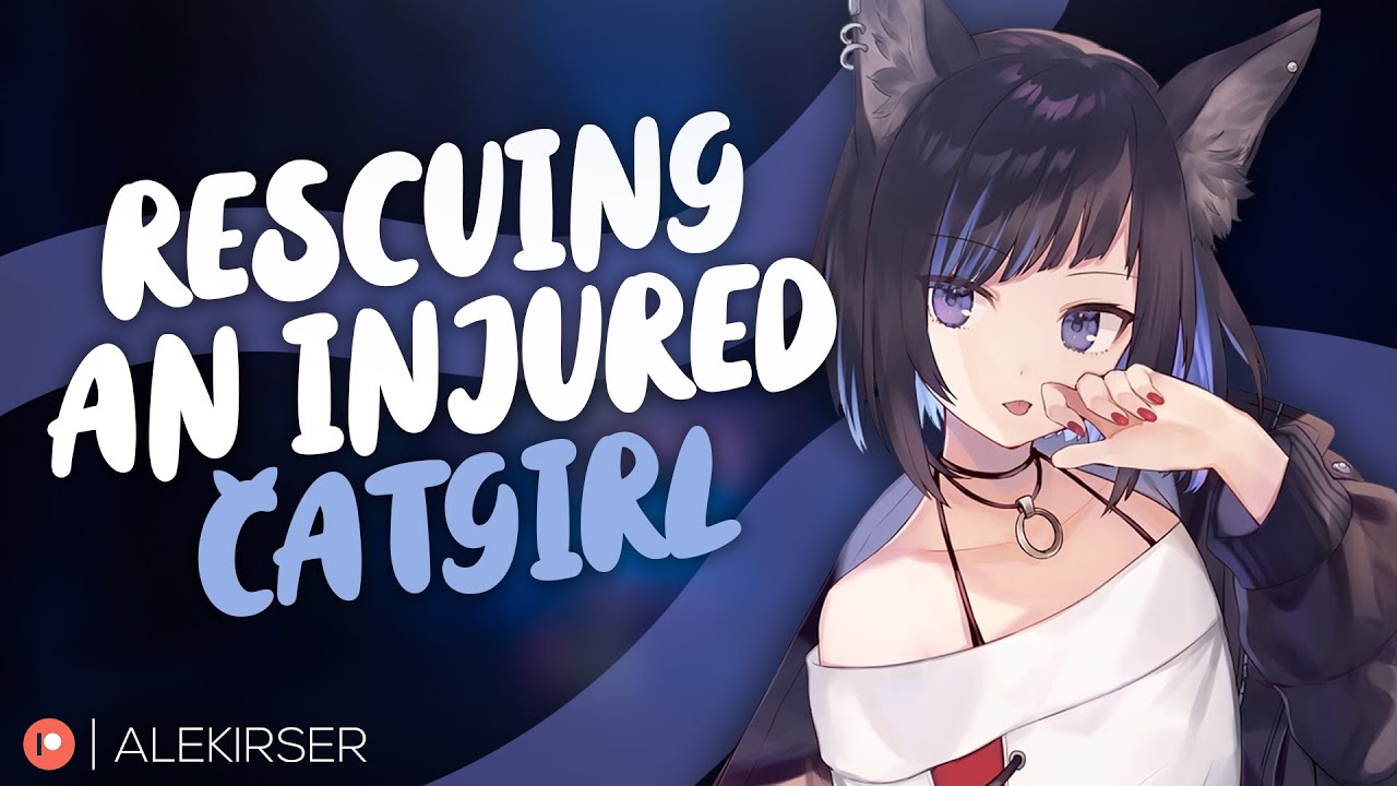 ASMR || Rescuing an Injured Catgirl [F4A] [Comfort] [Wholesome] [Headpats]