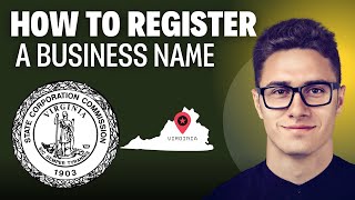 How To Register A Business Name In Virginia (2026) STEP BY STEP