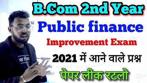 B.com 2nd year Public Finance Paper 2021, Improvement exam 2021, important questions By Suraj Raj