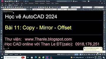 Học autocad 2024 | Bài 11 lệnh copy, mirror, offset trong cad