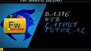Adobe fireworks:Basic layout for web design creating