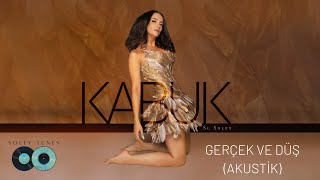 Su Soley - Gerçek ve Düş [Akustik] (Official Audio) #Kabuk