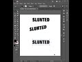 illustrator tips and tricks to skew text