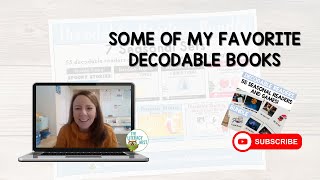 Some of My Favorite Decodable Books | Emily Gibbons | The Literacy Nest