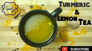 Turmeric and Lemon Tea||Immunity Booster||Winter Series|| Episode:1||