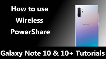 Galaxy Note 10 | Wirelessly Charge a Device with Wireless PowerShare