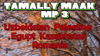 [Tamally maak] Uzbekistan, Palestine, Egupit, Kazakhstan, Romania. Mp3