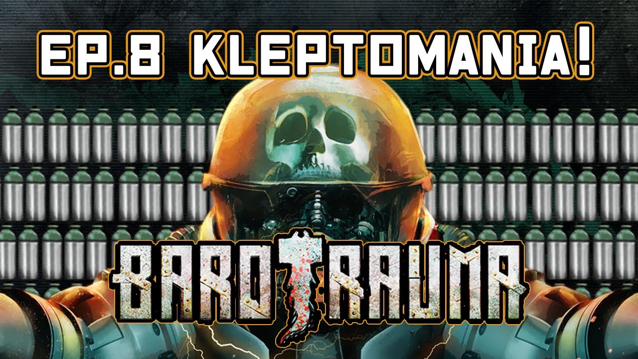barotrauma tobacco Barotrauma Ep. 8