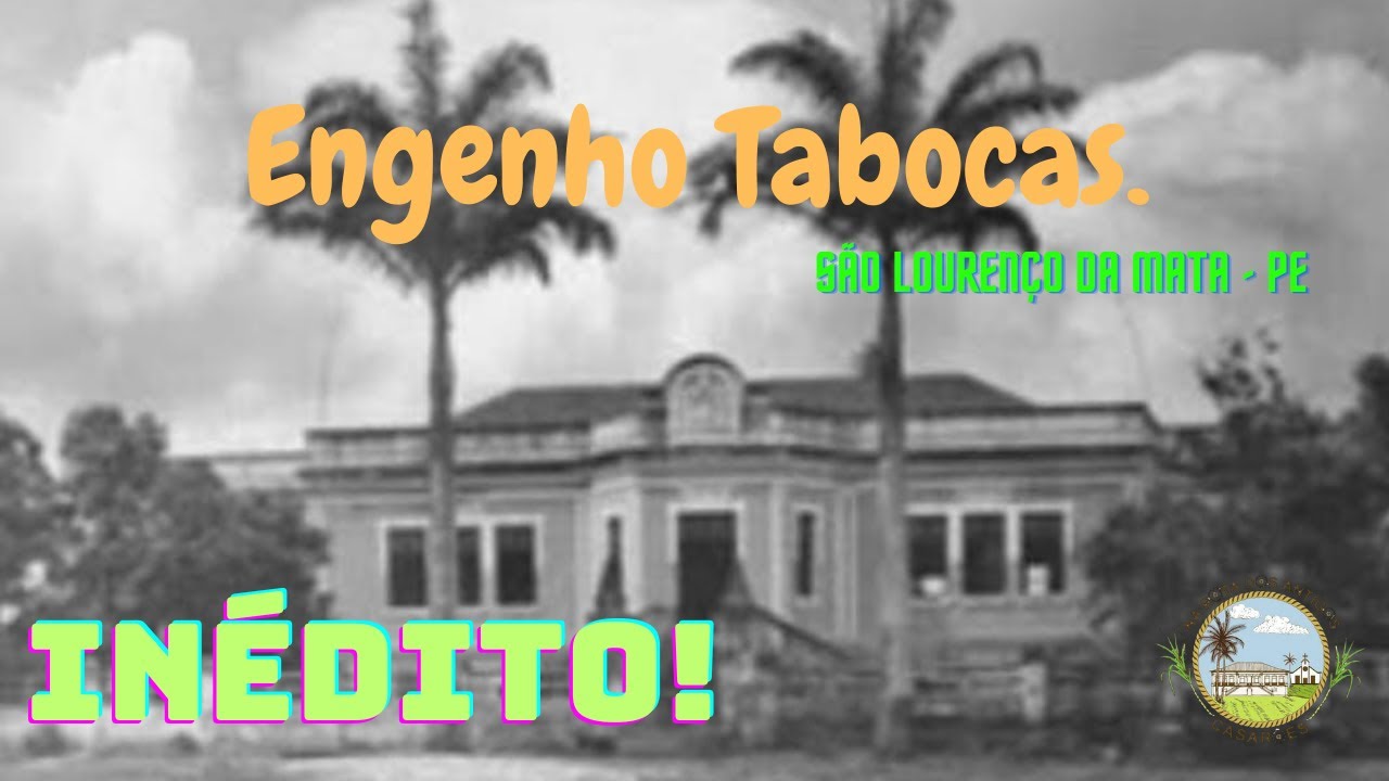 ENGENHO TABOCAS, SÃO LOURENÇO DA MATA - PE.