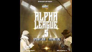 Hip-Hop 411 Presents - Alpha League 5 (Spova Lord vs Pryhme ERL)