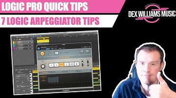7 COMPOSING tips using LOGIC ARPEGGIATOR - Quick Tips