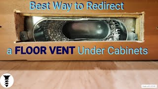 Redirect Vents Under Cabinet Using Toe Ductor Kit