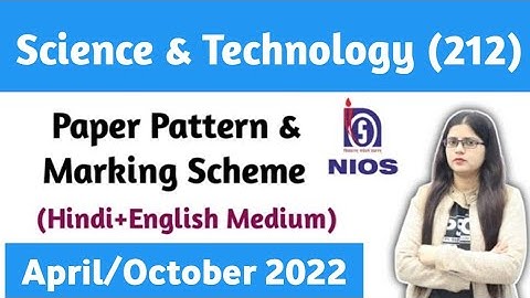 Science & Technology 212 Paper Pattern, Nios Class 10 Science & Technology 212 important Questions
