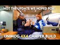 Not the update we hoped for  emotional  little projects  unimog 4x4 camper build 18