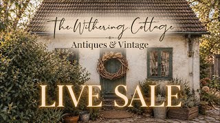 It’s A Withering Cottage Vintage & Antiques Live Sale… Lots Of Smalls!!!