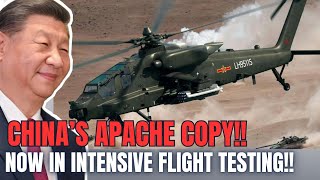 Chinas Apache Copy Now In Intensive Flight Testing