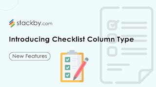 New Feature - Introducing Checklist Column Type
