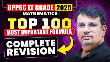 UPPSC LT Grade 2025 Mathematics Top 100 Most Important Formula | Complete Revision By Gp Sir