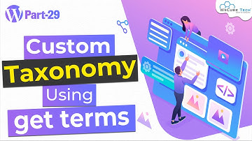 How to Use Custom Taxonomy in get_terms Function | WordPress Theme Development