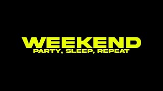 Mark Mendy & Paradigm - Weekend (Party, Sleep, Repeat) [Official Lyric Video]