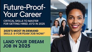 Future-Proof Your Career: Top Skills to Get Hired in 2025!