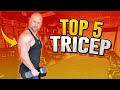 Current TOP 5 Tricep Exercises