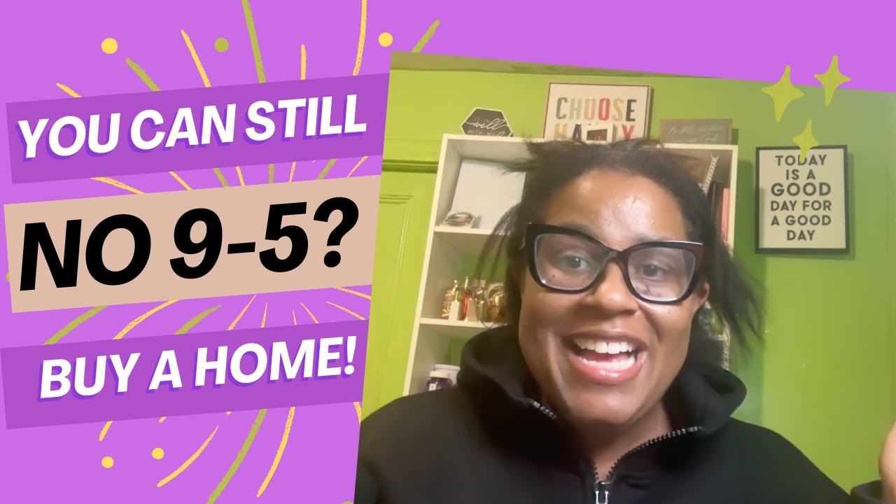Yes, How to buy a house without a 9 to 5 job? | Step-by-Step Guide