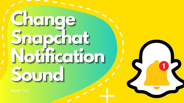 How to change snapchat notification sound
