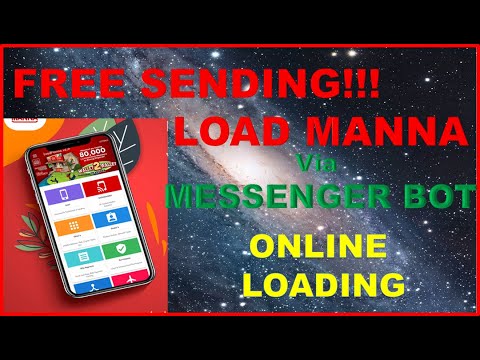 LATEST LOADING USING MESSENGER AND ONLINE LOADING SA LOAD MANNA.