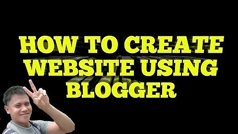 How to make a free website using Blogger/Blogspot || Tagalog tutorial ||