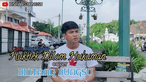 Lagu Lampung - HOKHEK DILOM HUKUMAN cover Bintang Bungsu Cipt. Yopi Adam