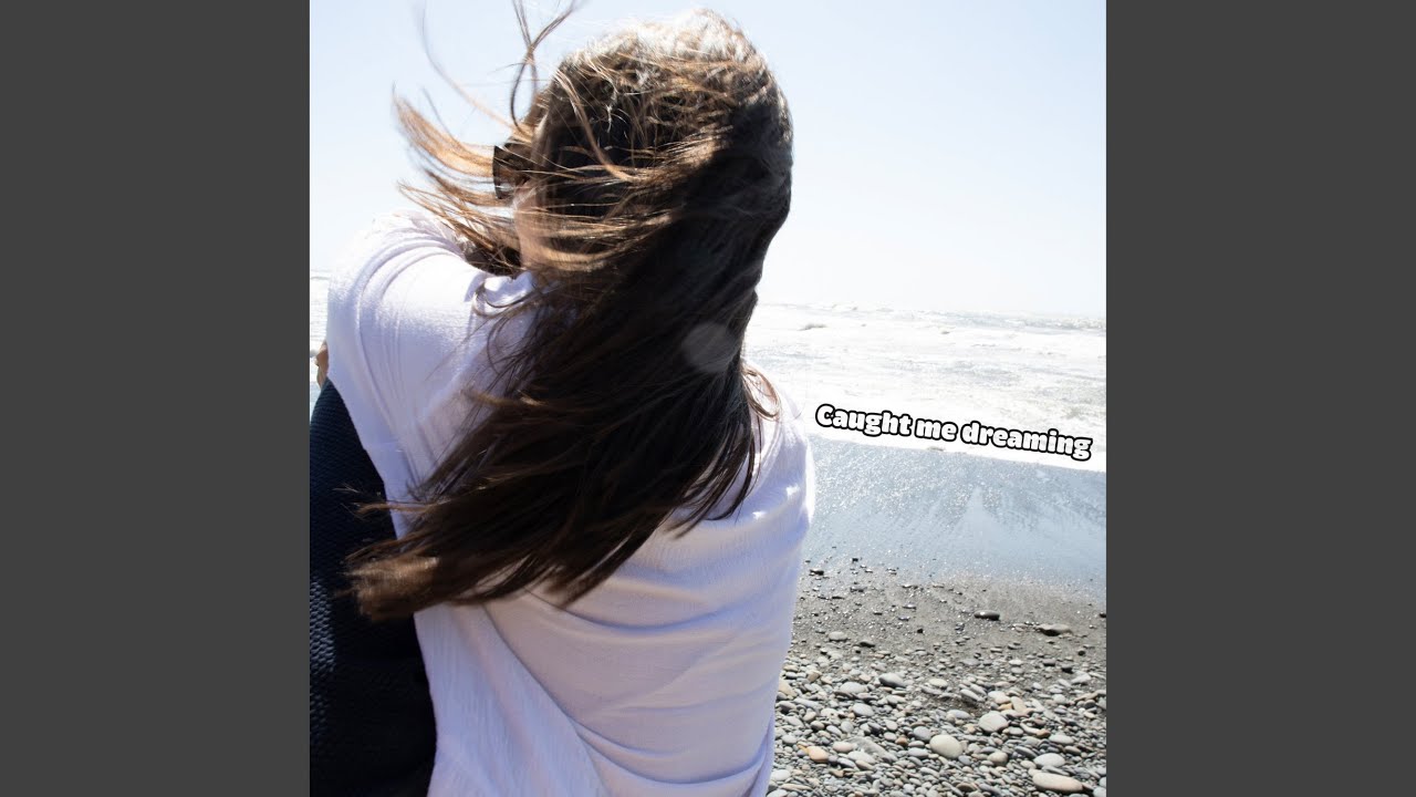 Guarda Caught Me Dreaming su YouTube Guarda Caught Me Dreaming su YouTube