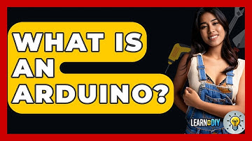What Is An Arduino? - LearnToDIY360.com