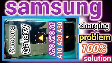 Samsung A50 A70 A80 A10 A20 A30 Charging problem solution | All Android phone charging error fix