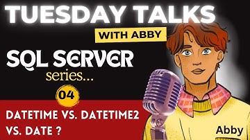 DateTime Vs. DateTime2 Vs. Date in SQL Server | SQL Server Interview Question | @codewithabby | 2024