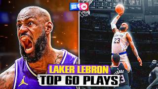 LeBron James' TOP 60 PLAYS with the Lakers! 👑🔥