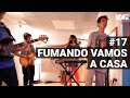 Zona Ganjah - Fumando Vamos A Casa (Experiencia Streaming) #17