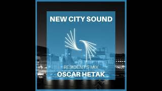 Resident Mix - New City Sound: Oscar Hetak