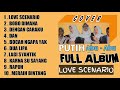 FULL ALBUM COVER PUTIH ABU ABU - COVER LAGU INDONESIA 2018
