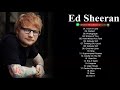 Ed Sheeran Greatest Hits (Full Album) Best Songs Of Ed Sheeran (4)