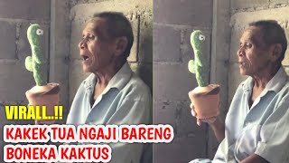 Virall..!! Kakek Tua Ngaji bareng dengan Boneka Kaktus screenshot 5